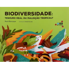 Biodiversidade: Tesouro Real ou Maldição Tropical